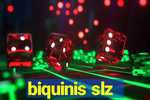 biquinis slz